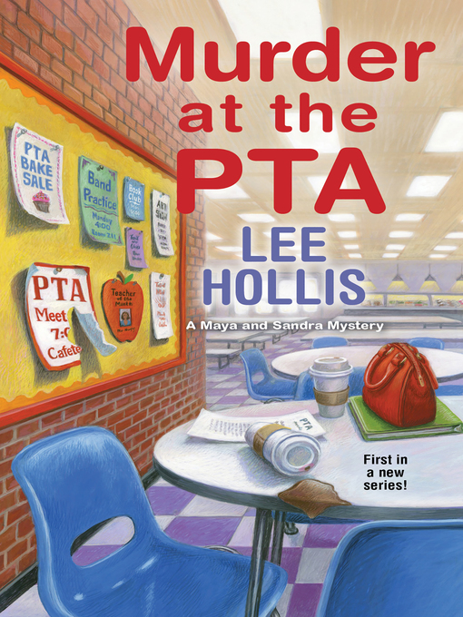 Title details for Murder at the PTA by Lee Hollis - Wait list